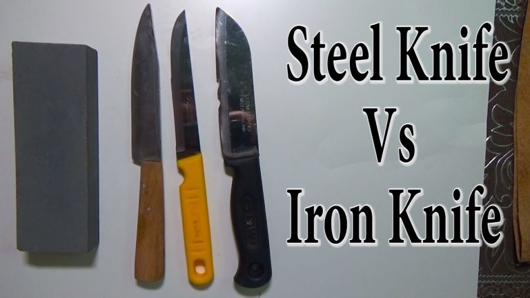Iron Knife Vs Steel Knife
